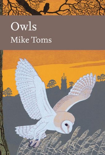 Owls (Collins New Naturalist Library, Book 125)   2014 9780007425570 Front Cover