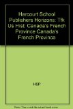 Canada's French Province  3rd 9780153335570 Front Cover
