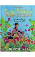 Introduction to Early Childhood Education: Preschool Through Primary Grades  2007 9780205508570 Front Cover