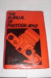 Manual of Photography .. 7th 1978 9780240509570 Front Cover