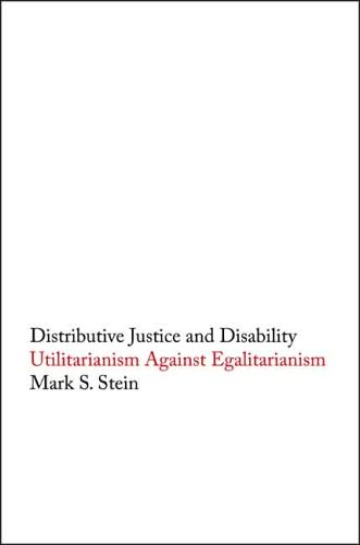 Distributive Justice and Disability Utilitarianism Against Egalitarianism  2006 9780300100570 Front Cover