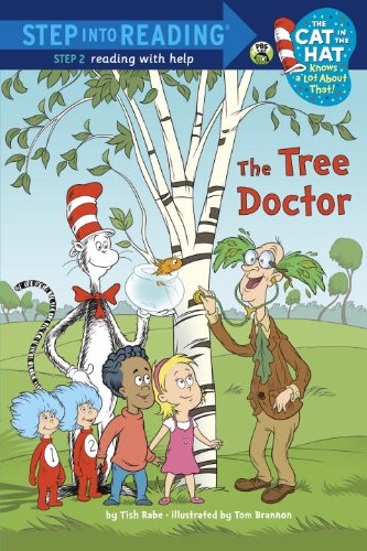 Tree Doctor (Dr. Seuss/Cat in the Hat)   2013 9780375869570 Front Cover