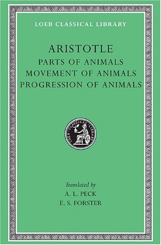Parts of Animals. Movement of Animals. Progression of Animals   1937 (Revised) 9780674993570 Front Cover