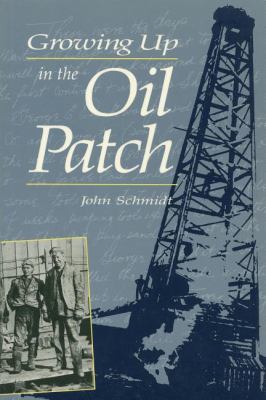 Growing up in the Oil Patch   1989 9780920474570 Front Cover