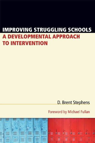 Improving Struggling Schools A Developmental Approach to Intervention  2010 9781934742570 Front Cover