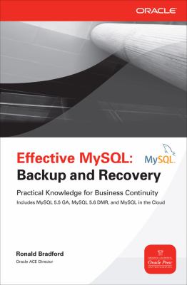 Effective MySQL Backup and Recovery   2012 9780071788571 Front Cover