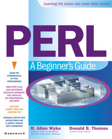 Perl : A Beginner's Guide  2001 9780072129571 Front Cover