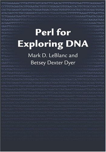 Perl for Exploring DNA   2007 9780195327571 Front Cover
