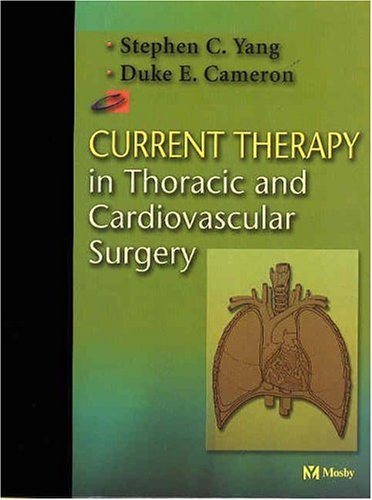 Current Therapy in Thoracic and Cardiovascular Surgery  2nd 2004 9780323014571 Front Cover