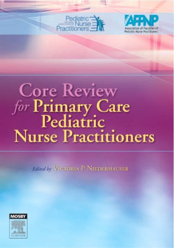 Core Review for Primary Care Pediatric Nurse Practitioners   2007 9780323027571 Front Cover