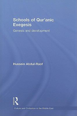 Schools of Qur'anic Exegesis Genesis and Development  2010 9780415449571 Front Cover