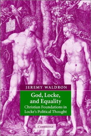 God, Locke, and Equality Christian Foundations in Locke's Political Thought  2002 9780521890571 Front Cover