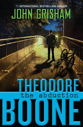 Theodore Boone: the Abduction   2011 9780525425571 Front Cover