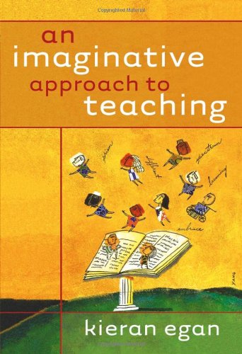 Imaginative Approach to Teaching   2005 9780787971571 Front Cover