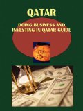 Doing Business and Investing in Qatar Guide  N/A 9781438713571 Front Cover