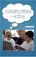 Computers for Kids:   2012 9781477266571 Front Cover
