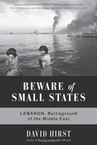 Beware of Small States Lebanon, Battleground of the Middle East N/A 9781568586571 Front Cover