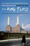 Pigs Might Fly: The Inside Story of Pink Floyd N/A 9781781310571 Front Cover