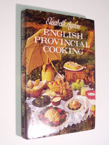 English Provincial Cooking N/A 9780060101572 Front Cover