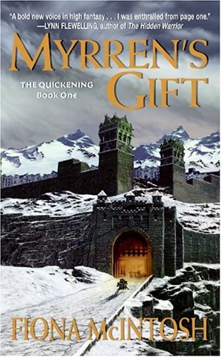 Myrren's Gift The Quickening Book One N/A 9780060747572 Front Cover