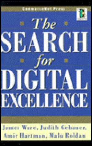 Search for Digital Excellence : Paradigms for Building the Webbed Organization  1998 9780070270572 Front Cover