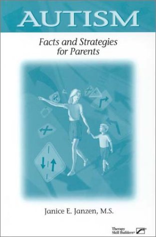 Autism : Facts and Strategies for Parents N/A 9780127844572 Front Cover