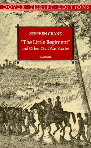 Little Regiment and Other Civil War Stories   1997 9780486295572 Front Cover