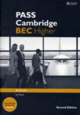 PASS Cambridge BEC Higher: Workbook  2nd 2013 (Revised) 9781133316572 Front Cover