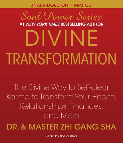 Divine Transformation: The Divine Way to Self-clear Karma to Transform Your Health, Relationships, Finances, and More  2010 9781442340572 Front Cover