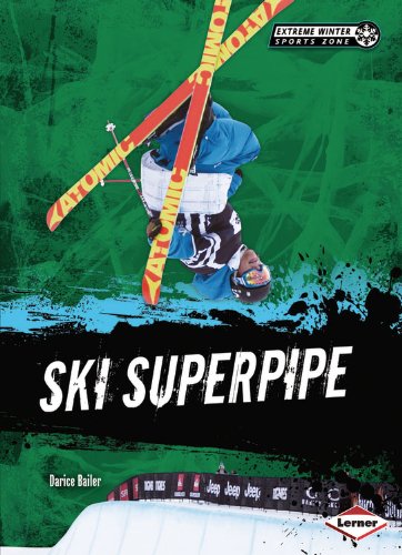 Ski Superpipe:   2013 9781467707572 Front Cover