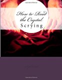 How to Read the Crystal Scrying N/A 9781480212572 Front Cover