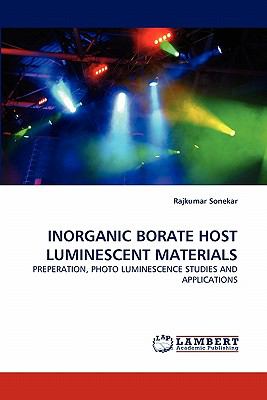 Inorganic Borate Host Luminescent Materials N/A 9783844333572 Front Cover