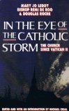 In the Eye of the Catholic Storm The Church since Vatican II N/A 9780006377573 Front Cover