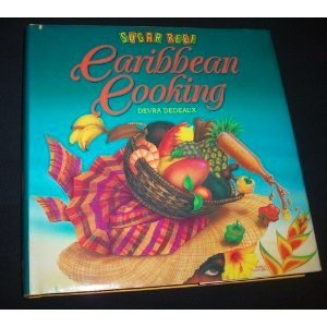 Sugar Reef Caribbean Cooking   1989 9780070624573 Front Cover