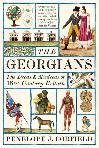Georgians The Deeds and Misdeeds of 18th-Century Britain N/A 9780300253573 Front Cover