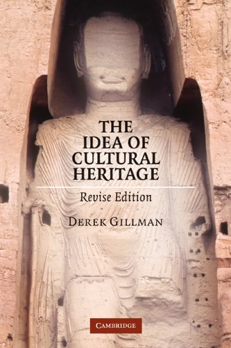 Idea of Cultural Heritage  2nd 2010 (Revised) 9780521122573 Front Cover