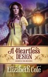 Heartless Design  N/A 9780615892573 Front Cover