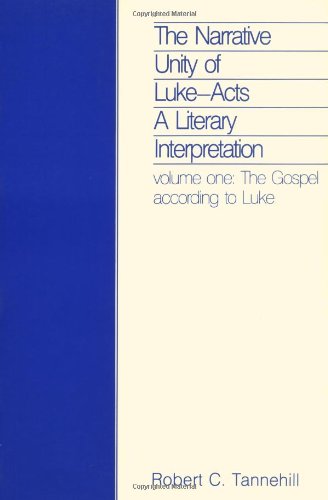 Narrative Unity of Luke-Acts A Literary Interpretation N/A 9780800625573 Front Cover