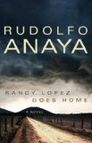 Randy Lopez Goes Home A Novel N/A 9780806144573 Front Cover