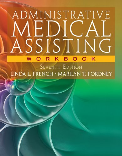 Workbook for French/Fordney's Administrative Medical Assisting, 7th  7th 2013 9781133278573 Front Cover