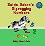 Zelda Zebra's Zigzagging Numbers  N/A 9781480228573 Front Cover