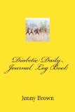 Diabetic Daily Journal Log Book  N/A 9781492377573 Front Cover