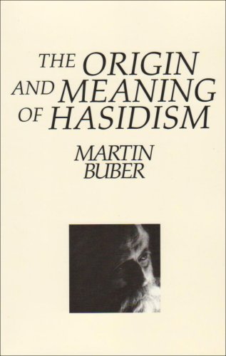 Origin and Meaning of Hasidism  N/A 9781573924573 Front Cover