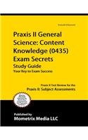Praxis II General Science Content Knowledge (5435) Exam Secrets Study Guide Praxis II Test Review  2015 9781610726573 Front Cover