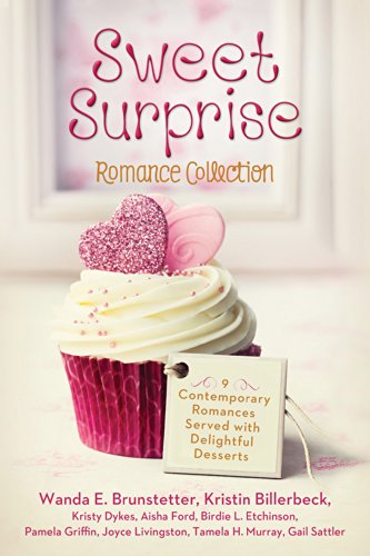 Sweet Surprise 9 Contemporary Romances Served with Delightful Desserts  2015 9781630584573 Front Cover