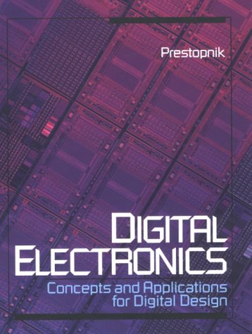 Digital Electronics : Concepts and Applications for Digital Design 1st 1990 9780030267574 Front Cover