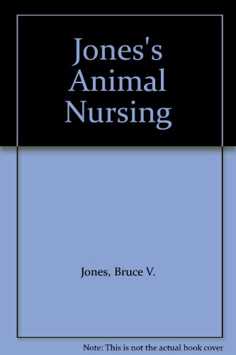 Jones's Animal Nursing  5th 1989 9780080361574 Front Cover