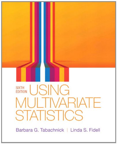 Using Multivariate Statistics  6th 2013 (Revised) 9780205849574 Front Cover