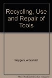 Recycling, Use and Repair of Tools  1978 9780442293574 Front Cover
