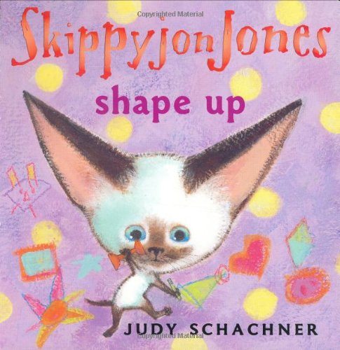 Skippyjon Jones Shape Up   2008 9780525479574 Front Cover